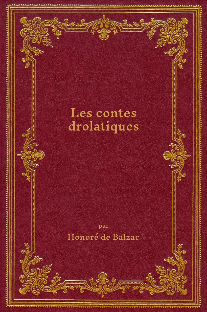 Les Contes drolatiques - Click to enlarge picture.