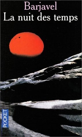 La nuit des temps - Click to enlarge picture.