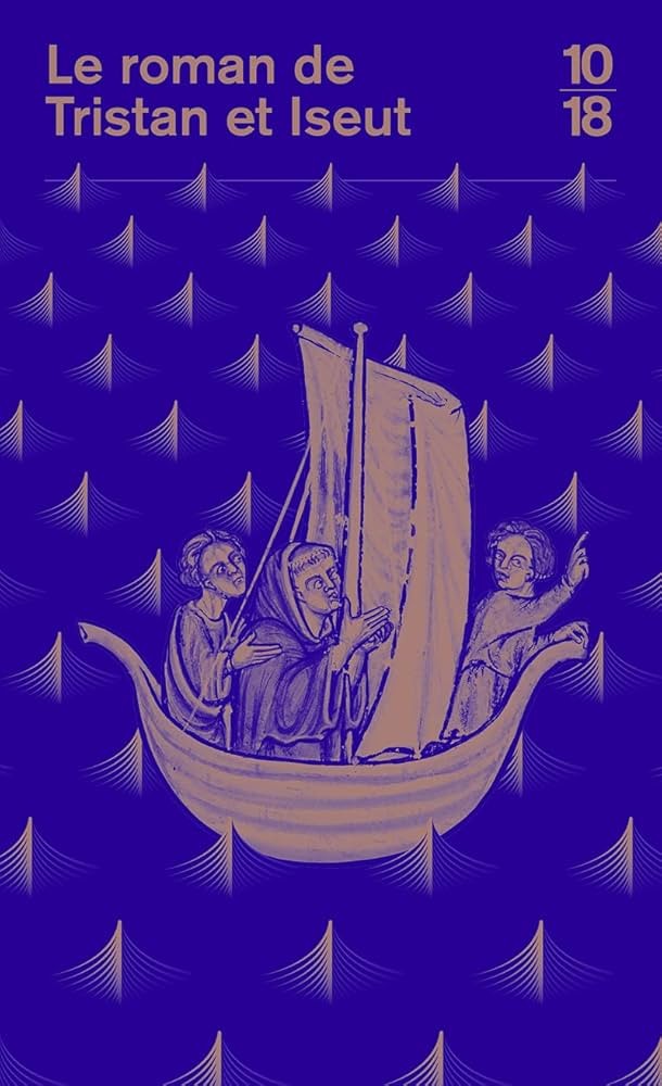 Le roman de Tristan et Iseut - Click to enlarge picture.