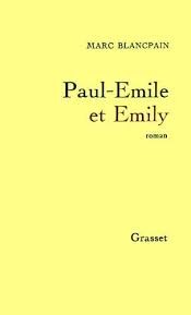 Paul-Émile et Émily - Click to enlarge picture.