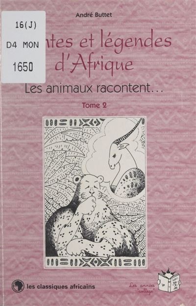 Contes et légendes d'Afrique - Les animaux racontent … Tome 1 - Click to enlarge picture.