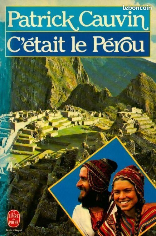 C'était le Pérou - Click to enlarge picture.