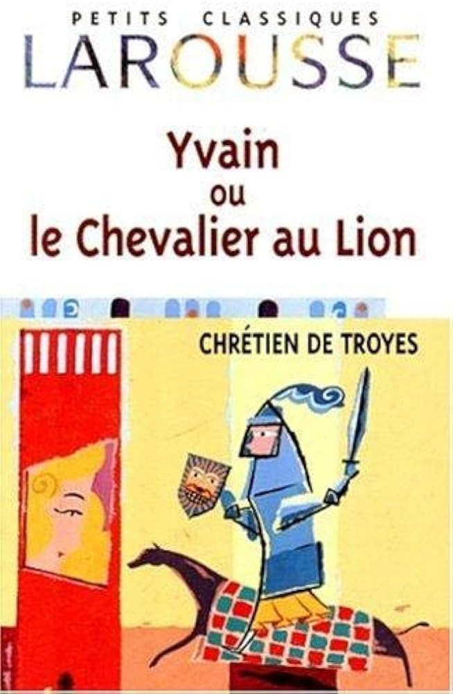 Yvain ou le Chevalier au Lion (Petits Classiques Larousse) - Click to enlarge picture.