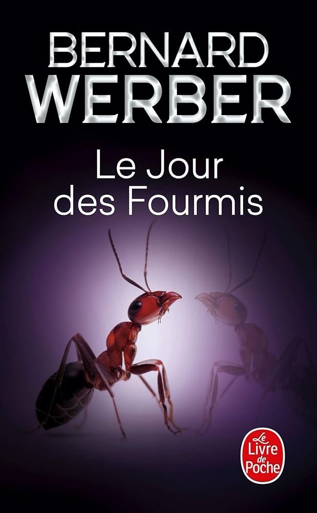 Le Jour Des Fourmis (Le cycle des fourmis T2) - Click to enlarge picture.