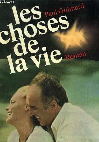 Les choses de la vie - Click to enlarge picture.