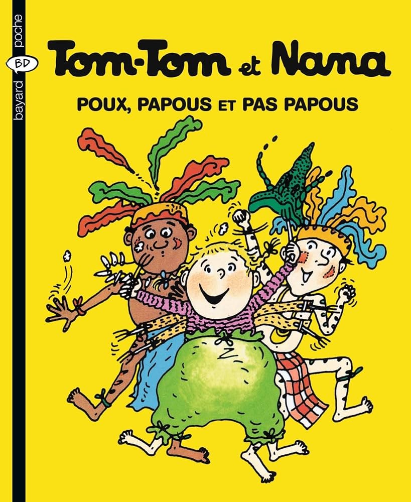 Tom-Tom et Nana : Poux Papous et Pas Papous - Click to enlarge picture.