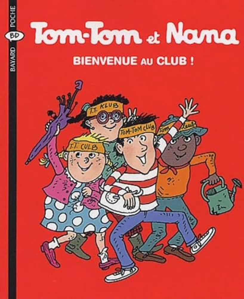 Tom-Tom et Nana : Bienvenue au club ! - Click to enlarge picture.