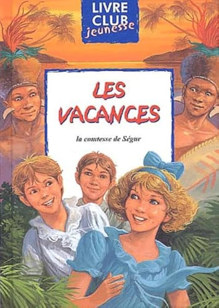 Les Vacances - Click to enlarge picture.