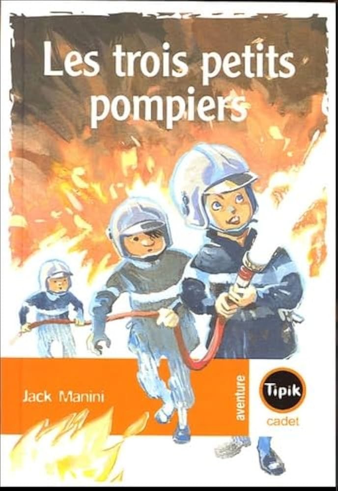 Les trois petits pompiers - Click to enlarge picture.