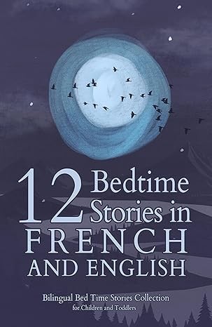 12 Bedtime Stories in French and English - Click to enlarge picture.