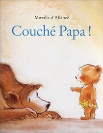 Couché Papa ! - Click to enlarge picture.