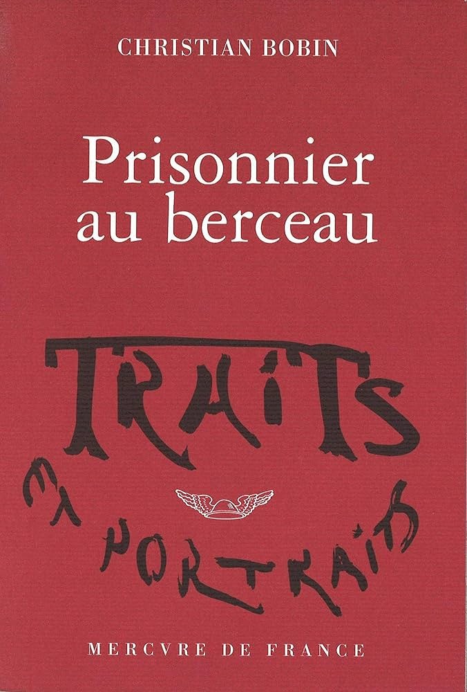 Prisonnier au berceau - Click to enlarge picture.