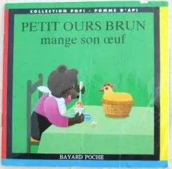 Le Petit Ours Brun mange son oeuf - Click to enlarge picture.
