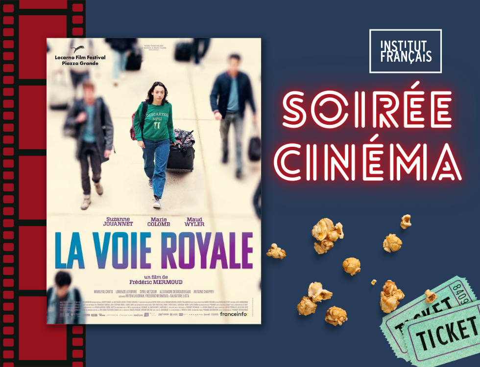 Soirée Cinéma: La voie royale