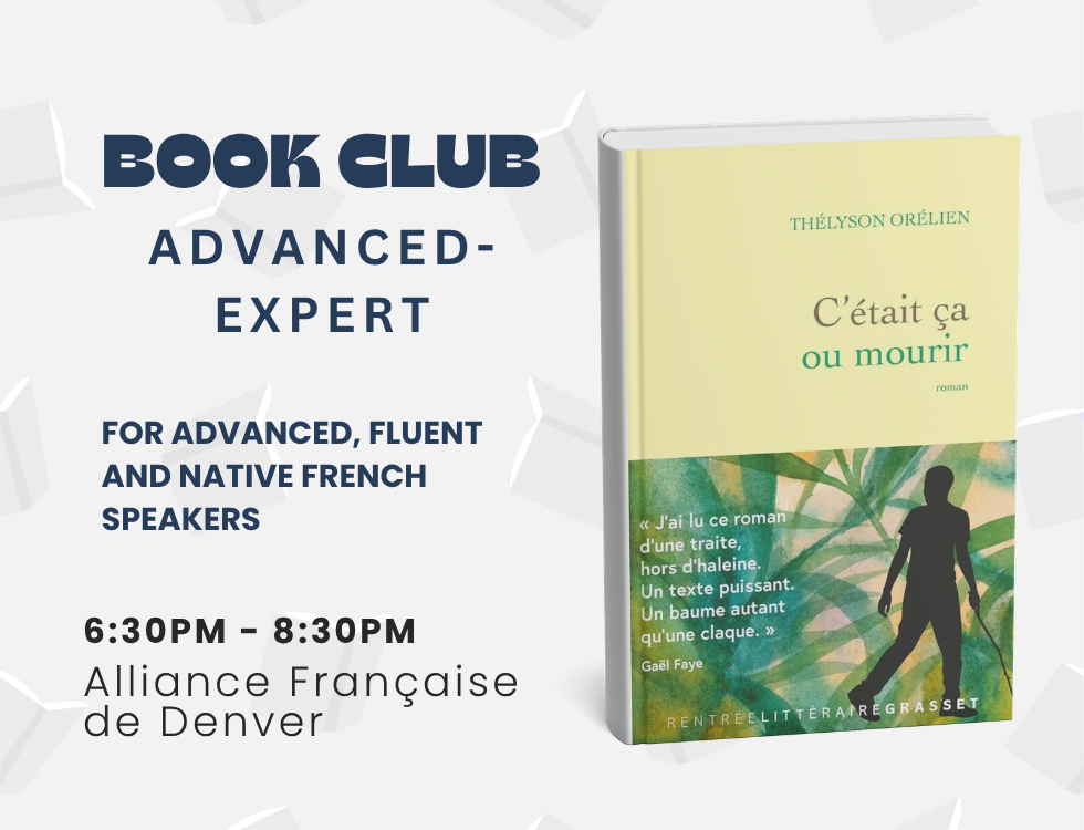 Book Club Advanced-Expert: C’était ça ou mourir